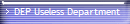 DEP Useless Department