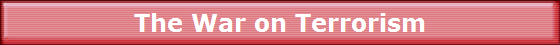 The War on Terrorism